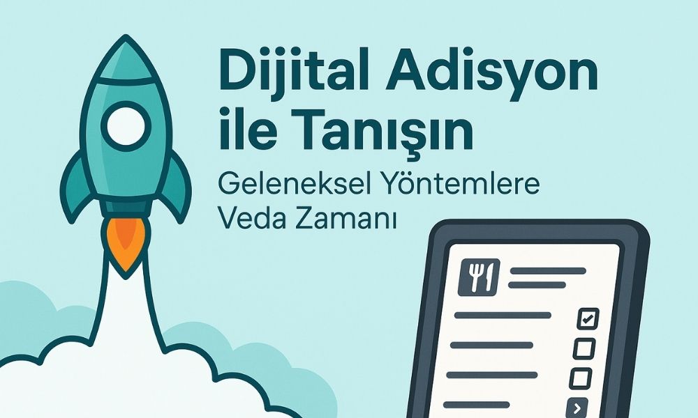 Dijital Adisyon ile Tanışın: MenuMood ile Geleneksel Yöntemlere Veda Zamanı